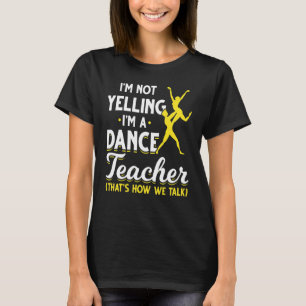 Camiseta Dance Instructor Choreógrafo Dancer Teac