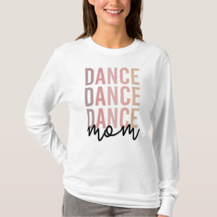 Camiseta Dance Mãe Dance Mama Dancer Mama Presente