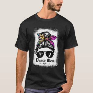 Camiseta Dance Mãe Mensagem Cabelo Funny Leopard Dancer Eng