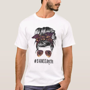 Camiseta Dance Mãe Mensagem Óculos de Arma Balé Dançand
