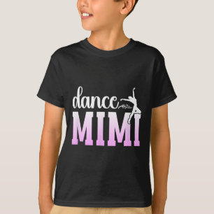 Camiseta Dance Mimi Avó Orgulha Dançando Mimi De Dançarina