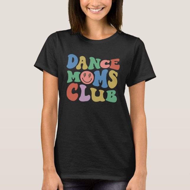 Camiseta Dance Mom Club Trendy Groovy Dance Teacher Dancing (Frente)