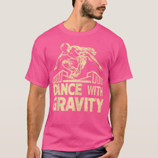 Camiseta Dance With Gravity Parkour