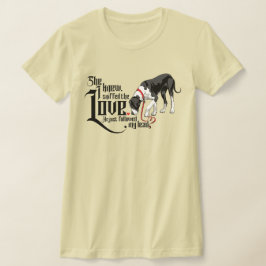 Camiseta Dane e sua prova, o amor existe