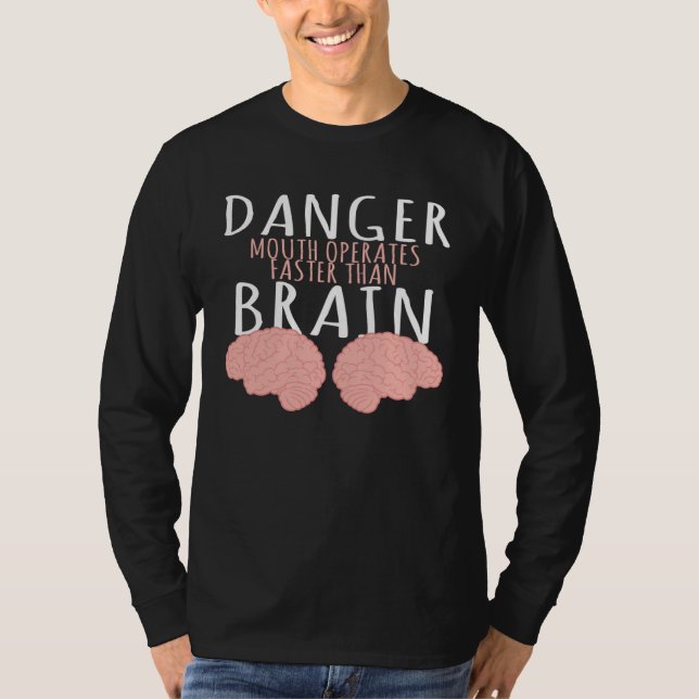 Camiseta Danger mouth works faster than the brain anatomy (Frente)