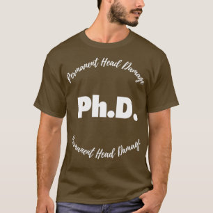 Camiseta Danos à cabeça permanentes do doutorado 3