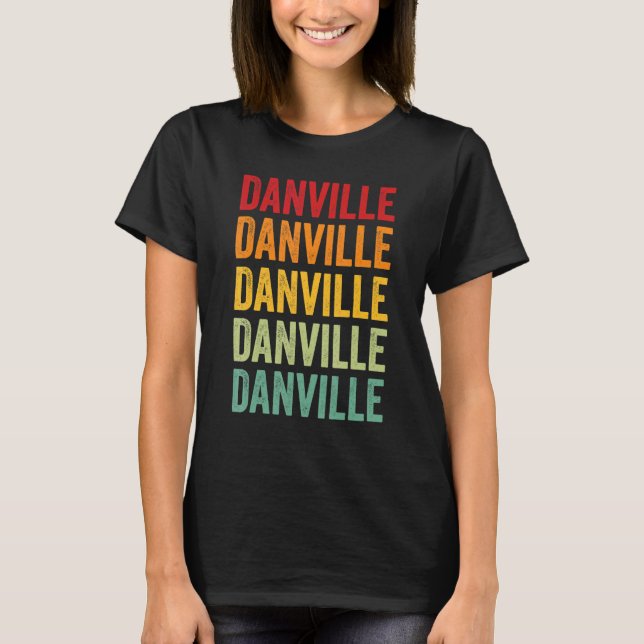 Camiseta Danville County Virginia Rainbow Text Design (Frente)