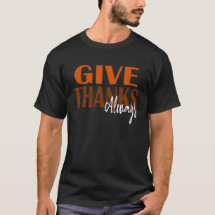 Camiseta Dar aos Obrigados Sempre a Família Christian Thank