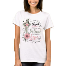 Camiseta Dar Graças Acreditar Esperança