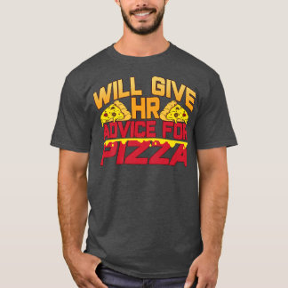 Camiseta Dar-Lhe-Á Aconselhamento Para Pizza Empregada Reso