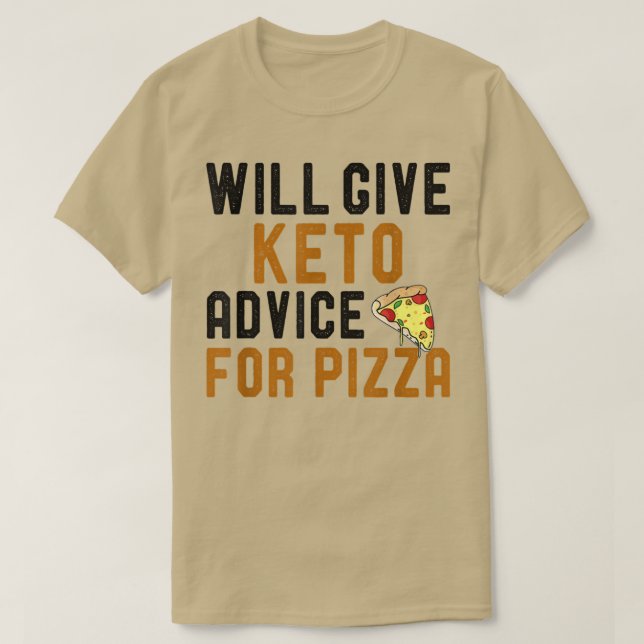 Camiseta Dará Aconselhamento A Keto Para Pizza Engraçado Ke (Frente do Design)