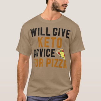 Camiseta Dará Aconselhamento A Keto Para Pizza Engraçado Ke