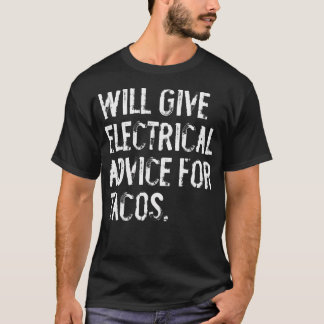 Camiseta Dará Aconselhamento Elétrico Para Tacos Bomba Funn