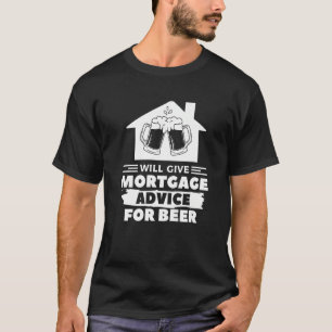 Camiseta Dará Conselho de Hipoteca por Cerveja Corretor de