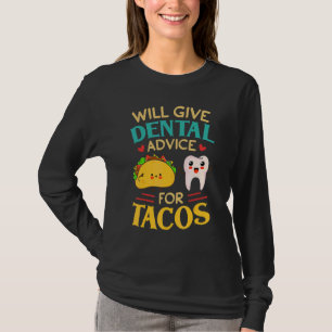 Camiseta Dará Conselho Odontológico Tacos Dentista Cinco De