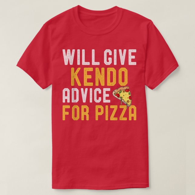Camiseta Dará Conselhos A Kendo Para Pizza Arte Marcial Eng (Frente do Design)