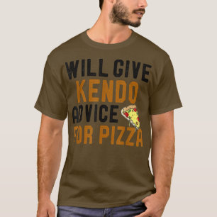 Camiseta Dará Conselhos A Kendo Para Pizza Arte Marcial Eng