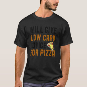 Camiseta Dará Conselhos Baixas De Carbões Para Pizza Diet P