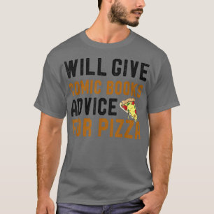 Camiseta Dará Conselhos De BD Para Pizza Engraçados Homens
