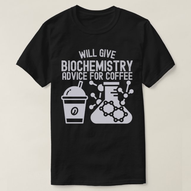 Camiseta Dará Conselhos de Bioquímica para Café (Frente do Design)