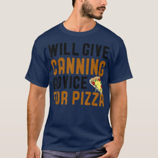 Camiseta Dará Conselhos De Canning Para Pizza Engraçada Piz