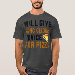 Camiseta Dará Conselhos De Glidação Para Pizza Hang Glide