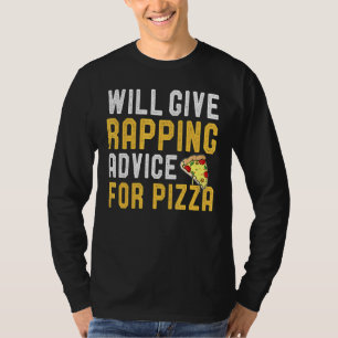 Camiseta Dará Conselhos De Rapper Para Pizza Rapper Pizza