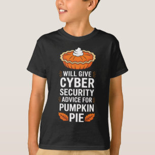 Camiseta Dará conselhos de segurança cibernética para torta
