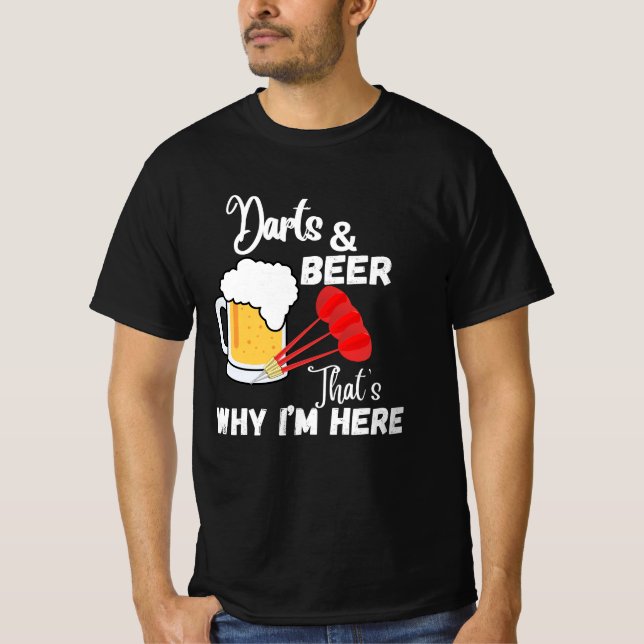 Camiseta Dardos e cerveja é por isso que estou aqui (Frente)
