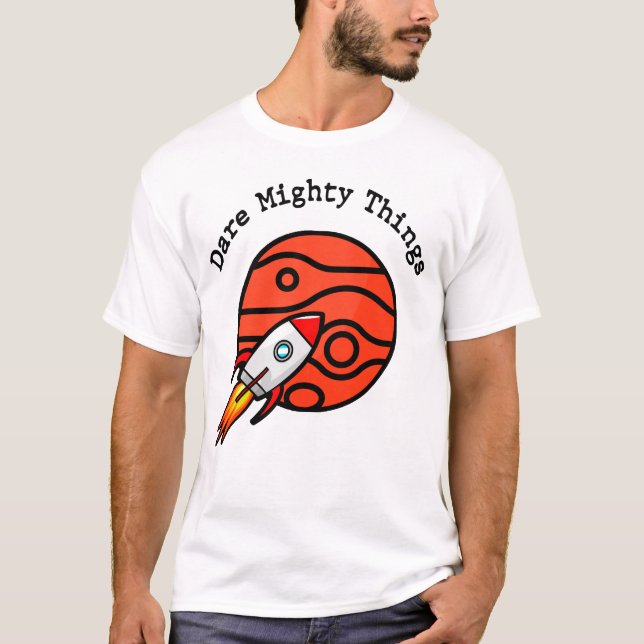 Camiseta Dare Mighty Things  (Frente)