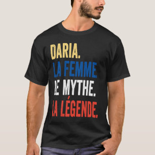 Camiseta Daria, a lenda do mito da mulher para Daria