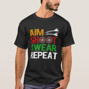 Camiseta Dart Aim Shoot Swear