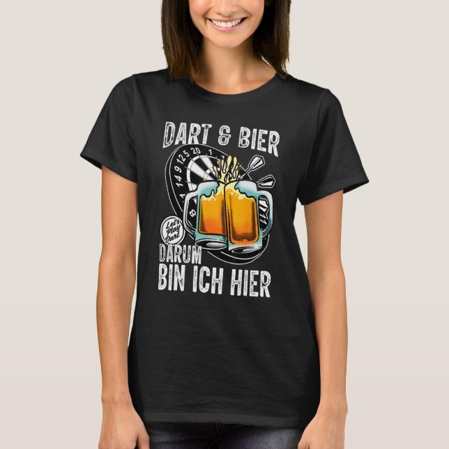 Camiseta Dart and Beer  Darum bin ich hier saying dart play (Frente)
