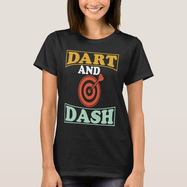 Camiseta Dart Board Dart and Dash Bullseye Dar for Teams (Frente)