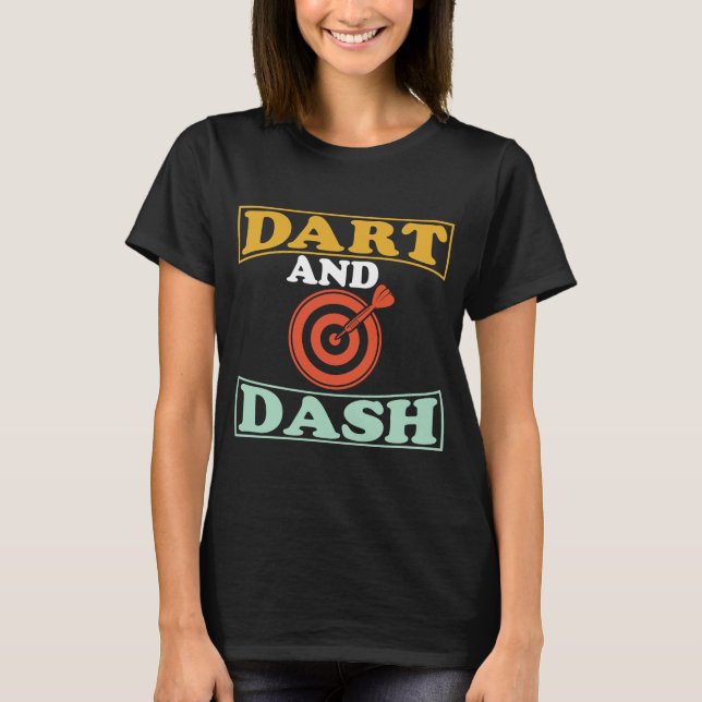 Camiseta Dart Board Dart and Dash Bullseye Dar for Teams (Frente)
