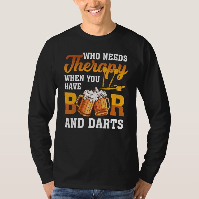 Camiseta Dart Throwing Que Precisa De Terapia Quando Tem Ce (Frente)