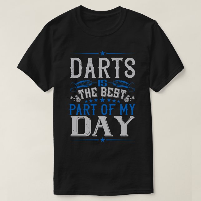 Camiseta Darts É A Melhor Parte Do Meu Dia (Frente do Design)