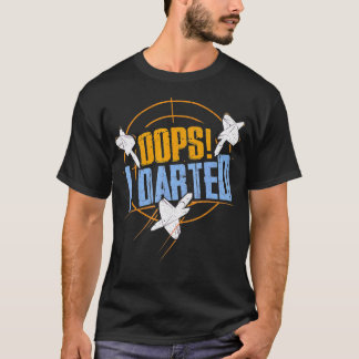 Camiseta Dart's Funny Oops I Dark Dift Para Jogador Dart