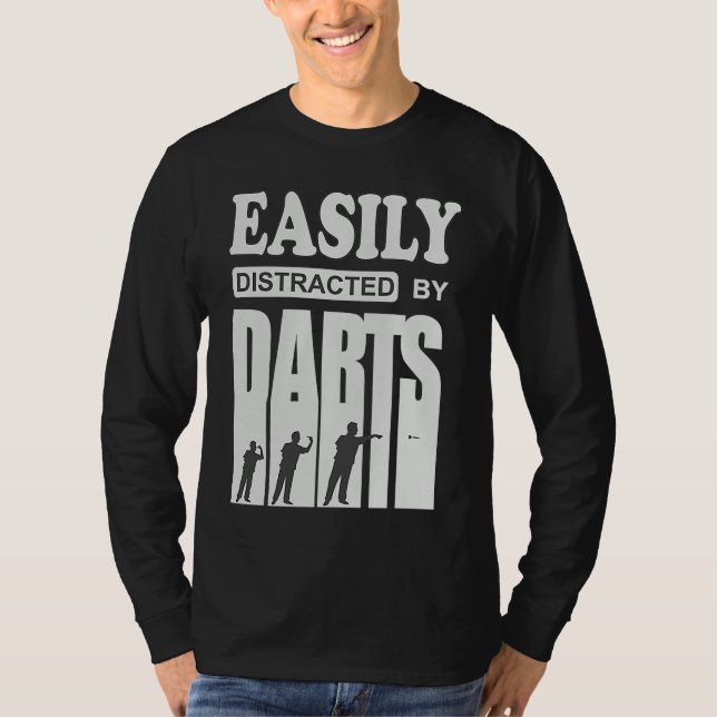Camiseta Darts player cool saying Easily distracted by dart (Frente)