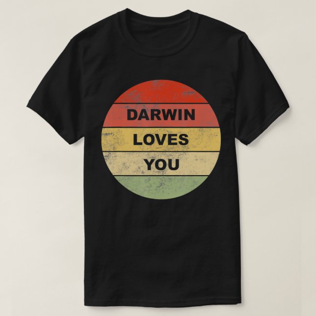 Camiseta Darwin Loves You Atheist Pro Science Non Religious (Frente do Design)