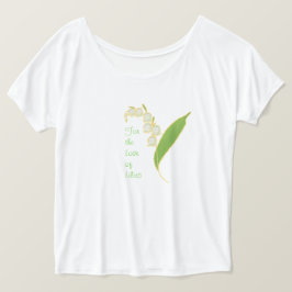 Camiseta das Damas: Pelo Amor de Lily do Vale