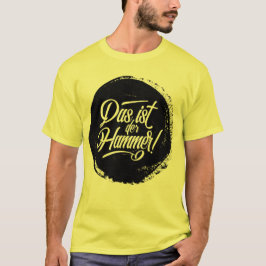 Camiseta Das Ist Der Hammer! Alemanha alemã Slang