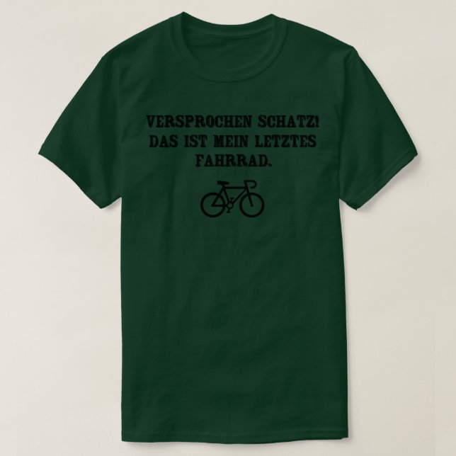 Camiseta Das ist mein letztes fahrrad (Frente do Design)