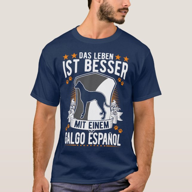 Camiseta Das Leben ist besser mit einem Galgo Español (Frente)