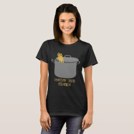 Camiseta Das mulheres Home do cozinhar da massa o t-shirt