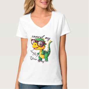 Camiseta das mulheres Sassy Dino - "Cancelar minha