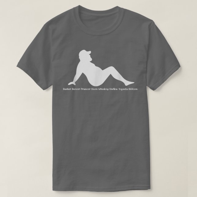 Camiseta Dasher Dancer Prancer Vien Whiskey Vodka Tequila B (Frente do Design)