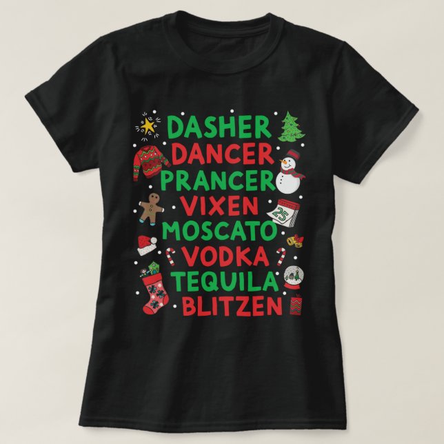 Camiseta Dasher Dancer Prancer Vixen Moscato Vodka Tequila (Frente do Design)