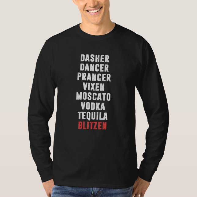 Camiseta Dasher Dancer Prancer Vixen Moscato Vodka Tequila (Frente)