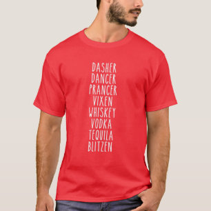 Camiseta Dasher Dancer Prancer Vixen Whiskey Vodka Tequila
